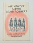 Mr Yowder and the Train Robbers Vintage 1981 Humorous Childrens Book Glen Rounds