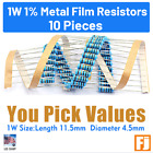 10 Pieces | 1 Watt 1% Metal Film Resistor multiple values YOU CHOOSE | US SHIP