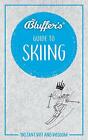 Bluffers Guide To Skiing (Bluffer's Guides) by David Allsop Book The Fast Free