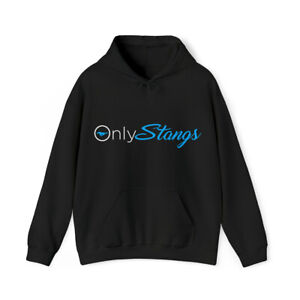 Only Stangs custom hoodie ford mustang fans