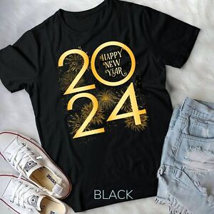 New Year Eve Party 2024 the Happy New Year 2024 T-Shirt Unisex T-shirt
