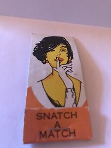 VINTAGE 1960’s Xrated SNATCH A MATCH ADULT NAUGHTY RISQUE MATCHBOOK