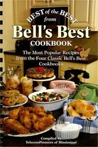 Best of the Best from Bell's Best Cookbook: The Most Popular Recipes from the Fo