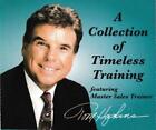 A Collection Of Timeless Training Featuring Master Sales Trainer Tom Hopkins CD
