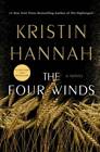 The Four Winds: A Novel - Hardcover By Hannah, Kristin - GOOD