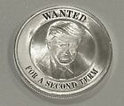 1 Oz .999 Fine Silver DONALD J. TRUMP WANTED FOR A SECOND TERM AG Round Coin USA