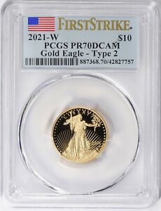 2021-W First Strike Type 2 $10 Gold Eagle proof 1/4oz PCGS PR70DCAM  T-2