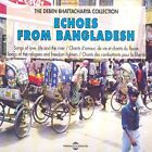 Echoes From Bangladesh - Deben Bhattacharya Collection [CD]