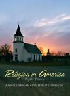 Religion in America by Winthrop S. Hudson, John Corrigan and Winthrop Still...