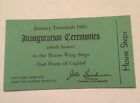 1961 Inauguration Ceremonies House Steps Ticket John F Kennedy # 703
