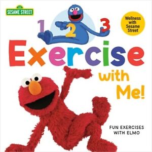 1, 2, 3, Exercise with Me! Fun Exercises with Elmo (Sesame Street) (Board Book)
