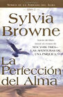 La Perfección del Alma Paperback Sylvia Browne