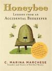 Honeybee: Lessons from an Accidental Beekeeper  paperback Used - Good