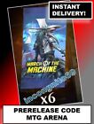 MTG MTGA ARENA CODE CARD PRERELEASE 6 BOOSTER PACKS MARCH OF THE MACHINE MOM