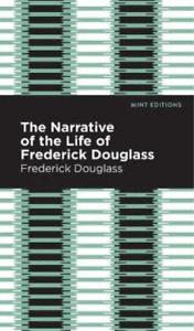 Frederick Douglass Narrative of the Life of Frederick Douglass (Hardback)