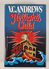 Twilight's Child by V.C. Andrews 1992 Book 1st Edition Hardcover Dust Jacket