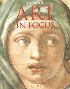 Art In Focus Student Edition - Hardcover By McGraw-Hill Education - GOOD