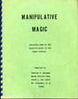 MANIPULATIVE MAGIC - WITH SOME MOVES OF THE GREAT CARDINI - CHARLES C. EASTMAN