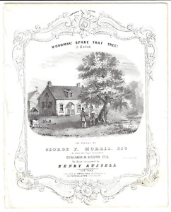 1837 Antique Sheet Music WOODMAN! SPARE THAT TREE! Endicott LITHOGRAPH 13th ed.