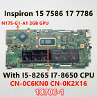 For dell Inspiron 15 7586 17 7786 motherboard I5-8265 CPU N17S-G1-A1 2GB GPU