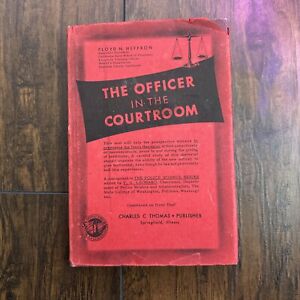 1955  The Officer In The Courtroom By Floyd N. Heffron - Hard A I With  Cover B+