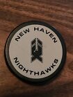 New Haven Nighthawks AHL Hockey Puck