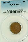 1867/67 Indian Cent : PCGS  XF45