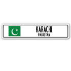 KARACHI PAKISTAN Street Sign Pakistani flag city country road wall gift