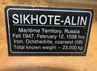 SIKHOTE ALIN meteorite display label, Aluminum