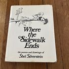 New ListingWhere The Sidewalk Ends by Shel Silverstein First Edition 1974 HC DJ Harper Row