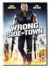 Wrong Side of Town [DVD] [2010], , Used; Very Good DVD