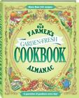 The Old Farmer's Almanac Garden Fresh Cookbook , Old Farmers Almanac , hardcover
