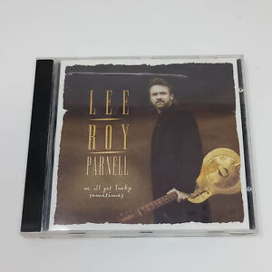 Lee Roy Parnell We All Get Lucky Sometimes Audio Music CD 1995
