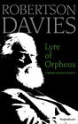 The Lyre of Orpheus Paperback Robertson Davies