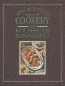 Mrs Beeton's Book of Cookery and Household Manage... by Isabella Beeton Hardback