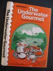 New ListingFLORIDA BEST RESTAURANTS RECIPE COOKBOOK The Underwater Gourmet 1988 Seafood