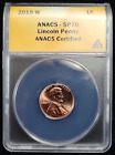 2019 W Uncirculated Lincoln Shield Cent Penny ANACS SP70 | FLAWLESS (MS70)