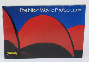 Vintage The Nikon Way to Photography Brochure Guide Booklet 1980s F3 FM2 FE2 FG