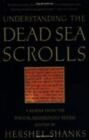 Understanding the Dead Sea Scrolls: A Reader From the Biblical Archaeology...
