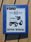 Equipment Manual Ford LGT 14D Diesel Lawn & Garden Tractor Repair Complete Shop