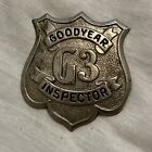 Vintage  GOODYEAR TIRE COMPANY Inspector Badge  EMPLOYEE Approx 2.5”