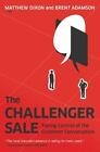 THE CHALLENGER SALE: TAKING CONT