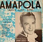 Sheet Music Amapola Pretty Little Poppy Jimmy Dorsey Orchestra Decca 3629  PA-11