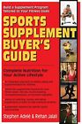 Stephen Adele Rehan Jalali Sports Supplement Buyer's Guide (Hardback)