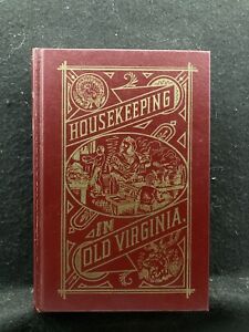 Housekeeping In Old Virginia by M.C. Tyree (Hardcover, 1879) 1965 Reprint