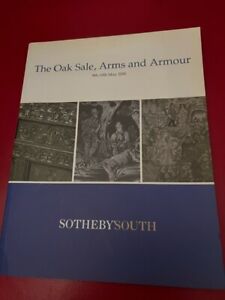 The Oak Sale, Arms and Armour May 2000 Auction Catalog Sotheby's Militaria Guns