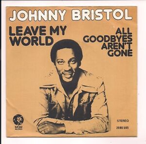New ListingJOHNNY BRISTOL - Leave my world 45 rare 1975 Belgium only PS 7