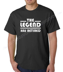The Legend Has Retired T-shirt Funny Retirement Gift Fathers Day Idea Christmas