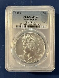 2023 Peace Silver Dollar PCGS MS69 FIRST STRIKE