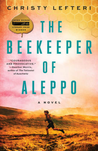 The Beekeeper of Aleppo: A Novel - Paperback By Lefteri, Christy - GOOD